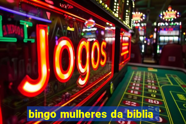 bingo mulheres da biblia